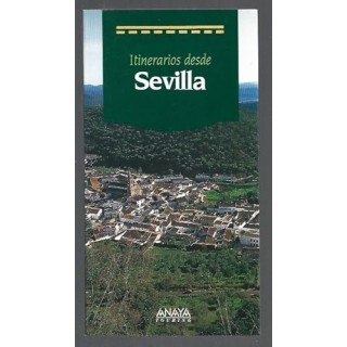 Itinerarios desde Sevilla